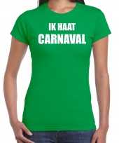 Ik haat carnaval verkleed t shirt carnavalpak groen voor dames